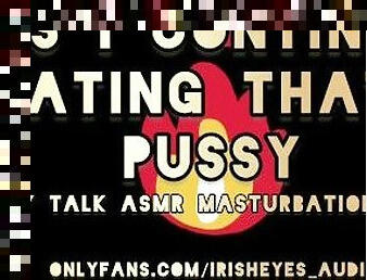 ASMR DIRTY TALK FOR WOMEN - As I Continue Eating That Pussy - EXTREME DIRTY TALK