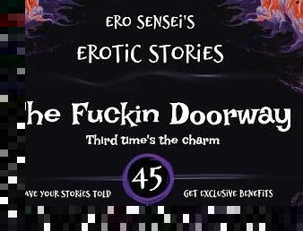 The Fuckin Doorway (Erotic Audio for Women) [ESES45]