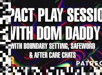 Impact Play Session with Daddy (with Boundary Setting, Safe Words & After Care)