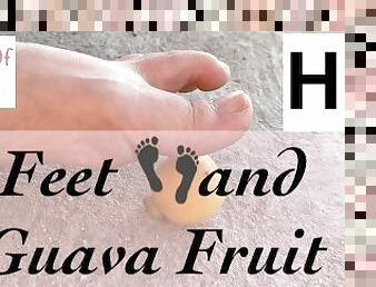 Feet and Guava fruit (feet fetish)???? - GlimpseOfMe