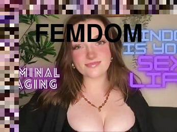 Findom is Your Sex Life - Toxic Manipulation Humiliation Goddess Worship Mind Fuck Trance