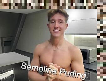 Semolina Puding , Naked Cooking