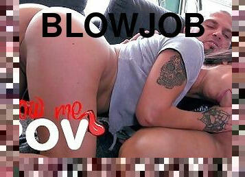 Blow Me POV - Ass to Mouth & Blowjobs for Heidi