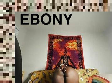 Anal Sex makes my  Ebony Pussy Squirt!!