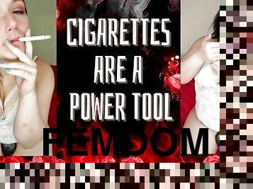 Cigarettes Are A Power Tool