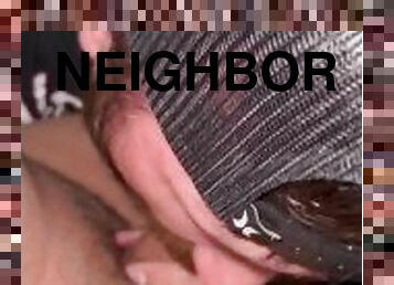 Sucking my straight neighbors dick!