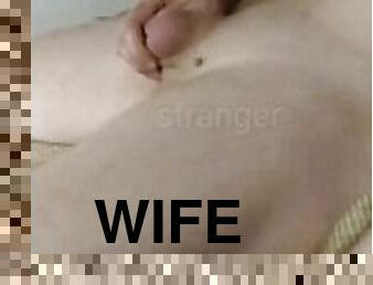 Wife and stranger