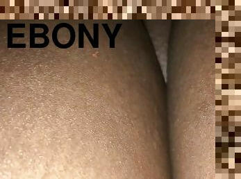 creamie ebony pussy pt.1