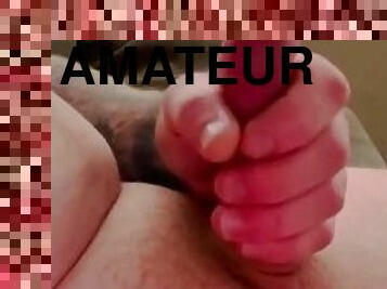 papa, énorme, masturbation, amateur, ejaculation-sur-le-corps, énorme-bite, maison, branlette, ejaculation, solo