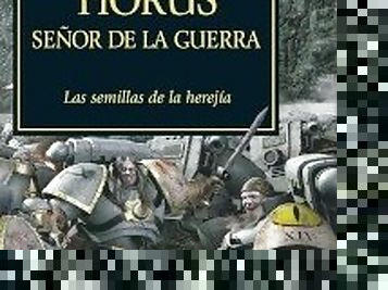 Horus Señor de la Guerra Parte 1 Capitulo 5 audiolibro