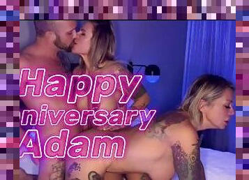 Happy Anniversary Adam