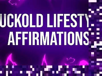 Cuckold Lifestyle Affirmations for Beta Losers