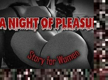 A Night of Pleasure (Erotic Story for Women)